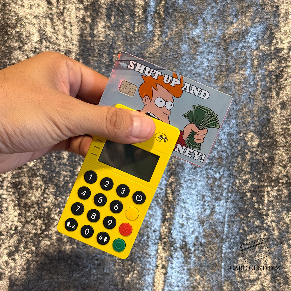 CALLATE Y TOMA MI DINERO (INGLÉS) STICKER DE VINIL HOLOGRÁFICO PARA TARJETAS